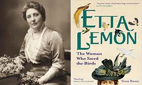 Etta Lemon, Founder Fur, Fin and Feather Folk 1889, part of the history of birdwatching